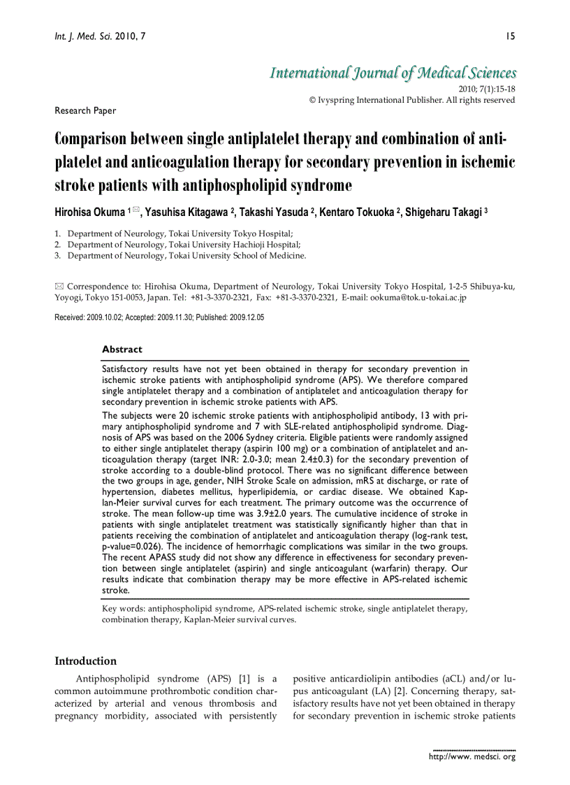 Báo cáo y học Comparison between single antiplatelet therapy and combination of antiplatelet and anticoagulation therapy for secondary prevention in ischemic stroke patients with antiphospholipid syndrome