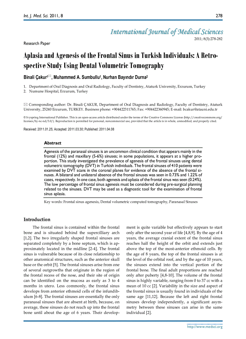 Báo cáo y học Aplasia and Agenesis of the Frontal Sinus in Turkish Individuals A Retrospective Study Using Dental Volumetric Tomograph