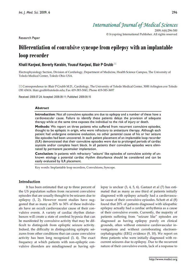 Báo cáo y học Differentiation of convulsive syncope from epilepsy with an implantable loop recorder Khalil Kanjwal Beverly Karabin Yousuf Kanjwal Blair P Grubb