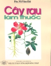 Cây rau làm thuốc Part 1