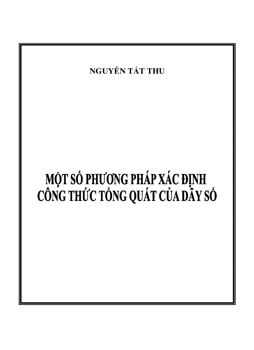 Giáo án một số phương pháp xác định công thức tổng quát của dãy số