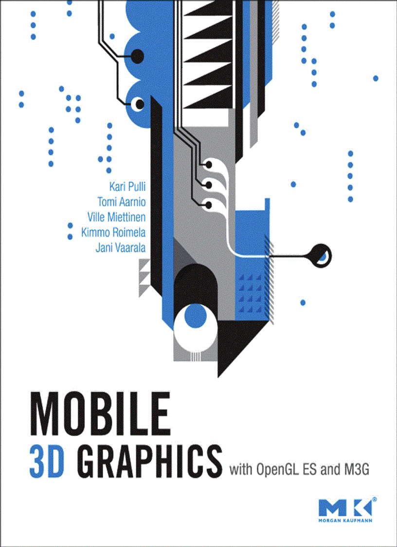 Mobile 3D Graphics with OpenGL ES and M3G