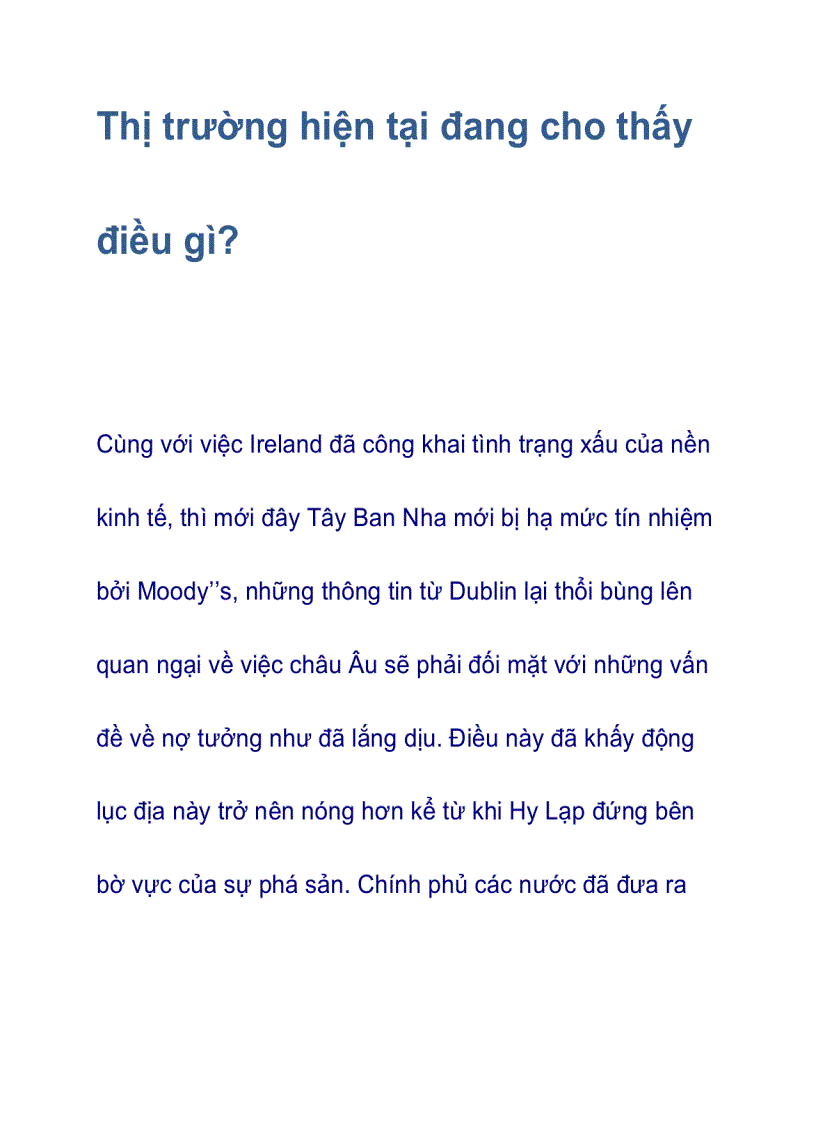 Thị trường hiện tại đang cho thấy điều gì