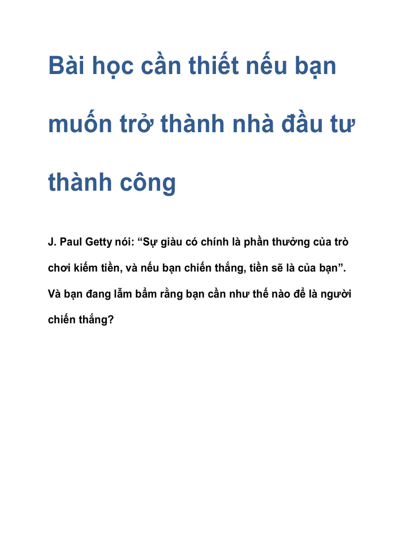 Bài học cần thiết nếu bạn muốn trở thành nhà đầu tư thành công