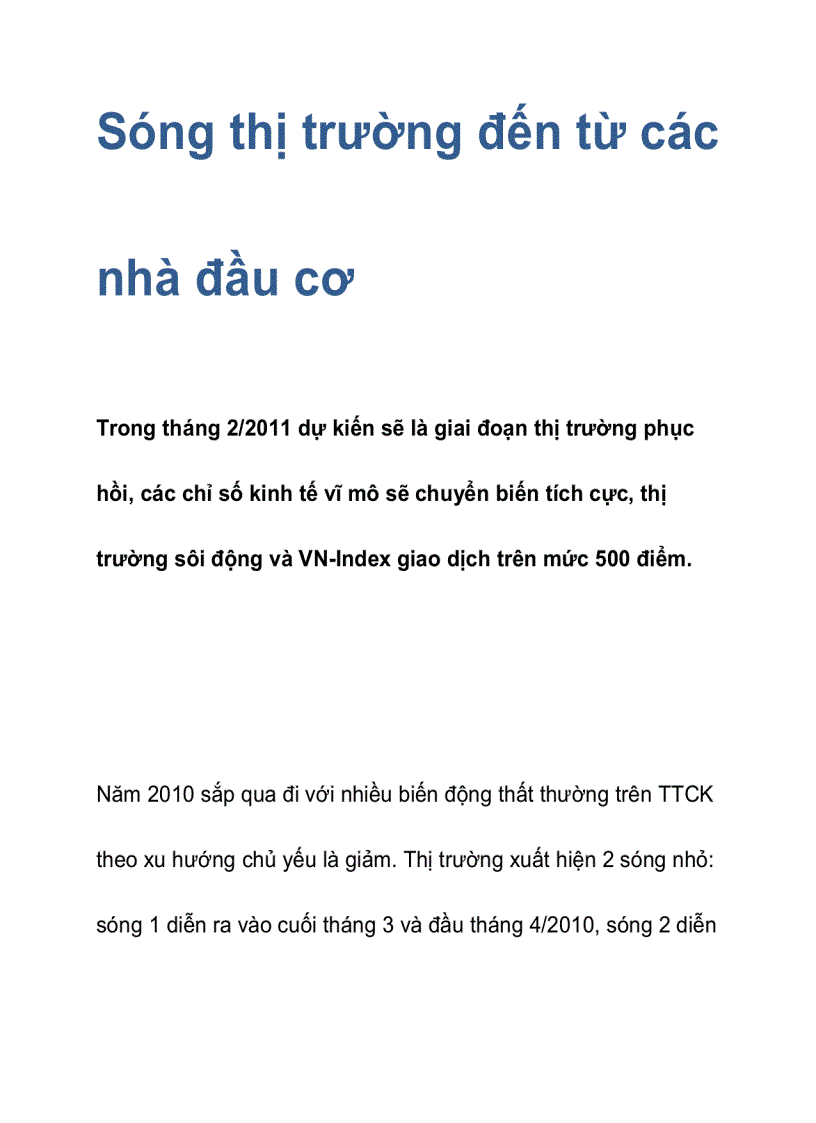 Sóng thị trường đến từ các nhà đầu cơ