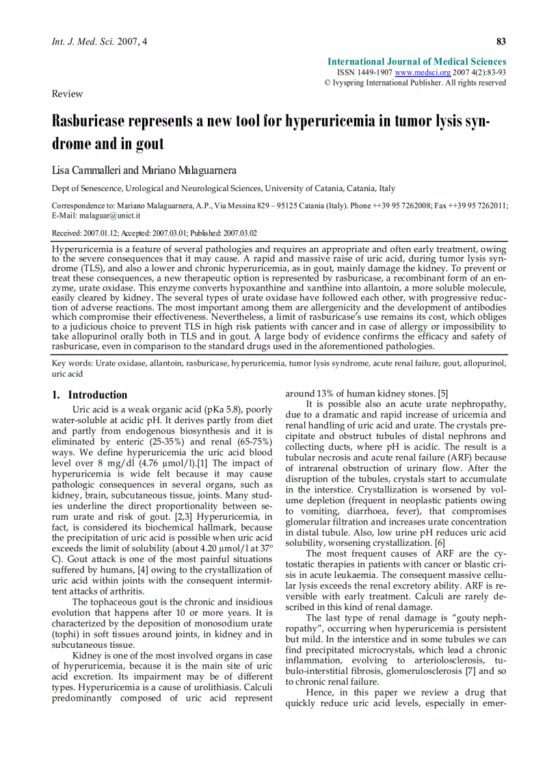 Báo cáo y học Rasburicase represents a new tool for hyperuricemia in tumor lysis syndrome and in gout Lisa Cammalleri and Mariano Malaguarnera