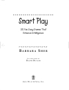 Smart Play 101 Fun Easy Games That Enhance Intelligence