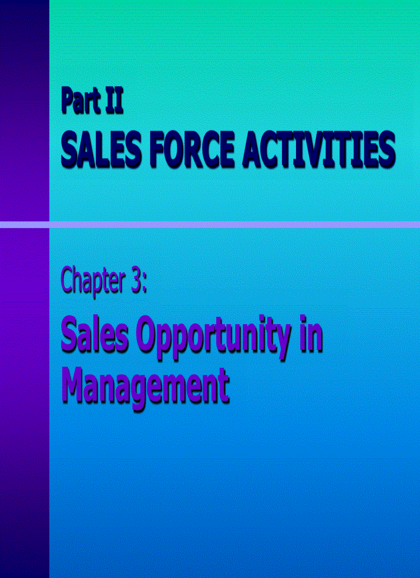 Sales opportunity in management