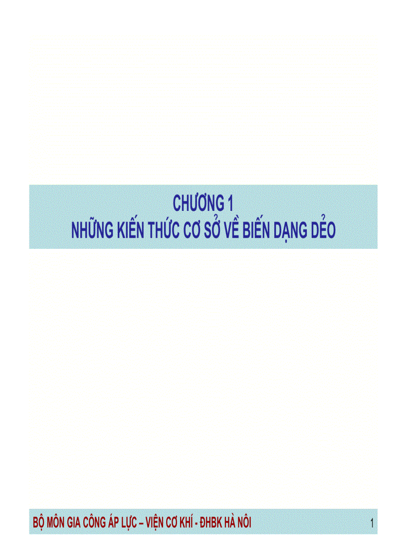 Công nghệ gia công áp lực Những kiến thức cơ sở về biến dạng dẻo