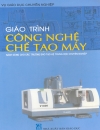 Giáo trình công nghệ chế tạo máy Phí Trọng Hảo