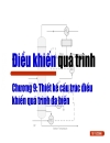 Thiết kế cấu trúc iều khiển quá trình a biến Điều khiển quá trình