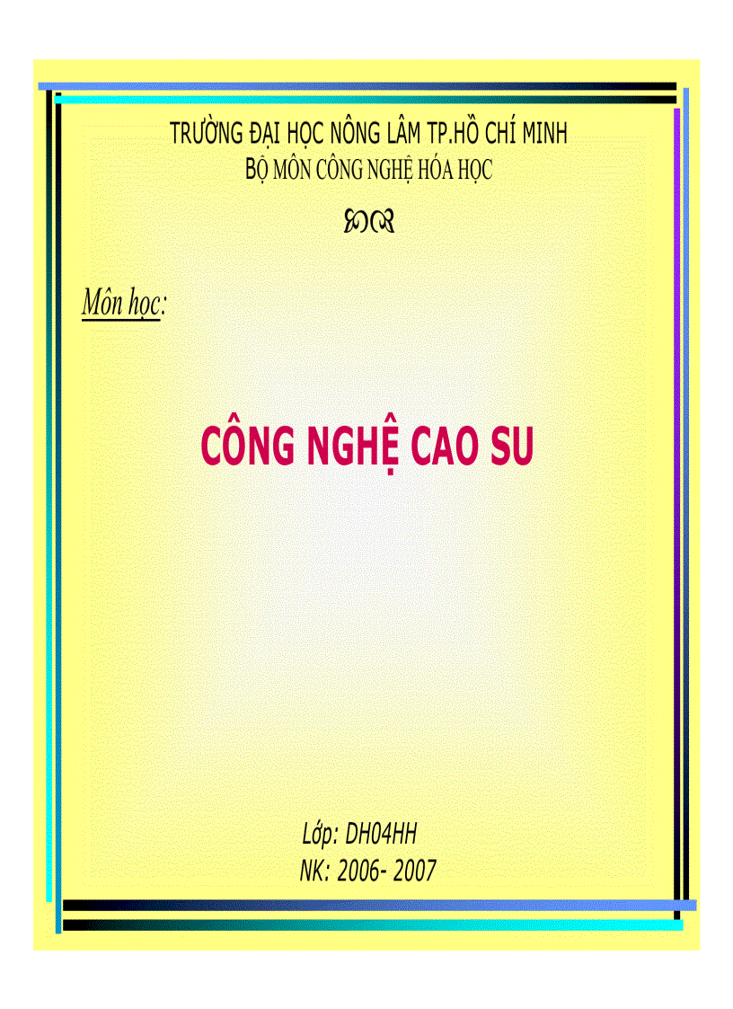 Công nghệ cao su CAO SU THIÊN NHIÊN