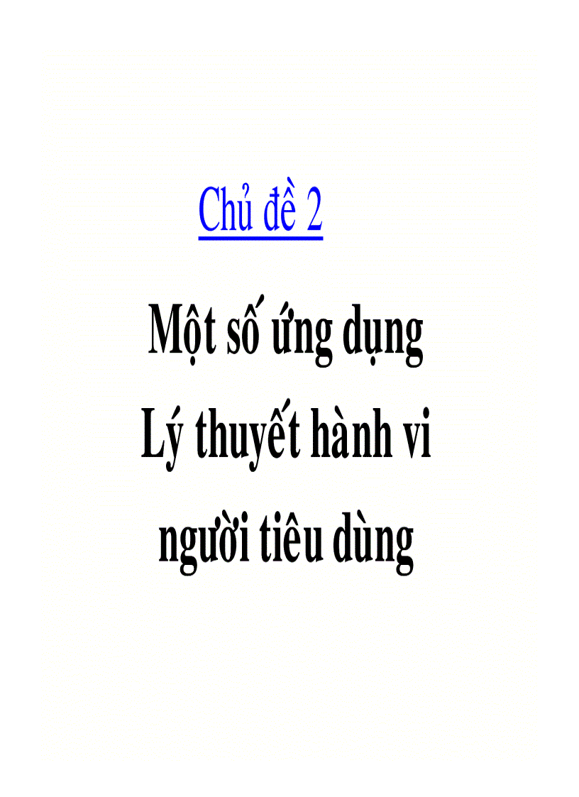 Một số ứng dụng lí thuyết hành vi người tiêu dùng