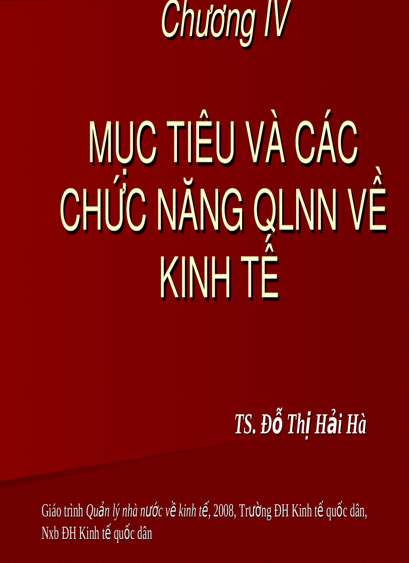 Mục tiêu và các chức năng qlnn về kinh tế