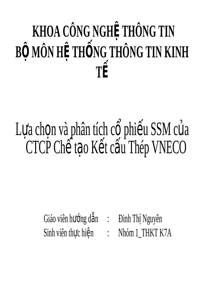 Lựa chọn và phân tích cổ phiếu SSM của CTCP Chế tạo Kết cấu Thép Việt NamECO