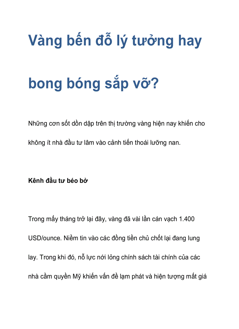 Vàng bến đỗ lý tưởng hay bong bóng sắp vỡ