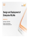 Design and Deployment of Enterprise WLANs