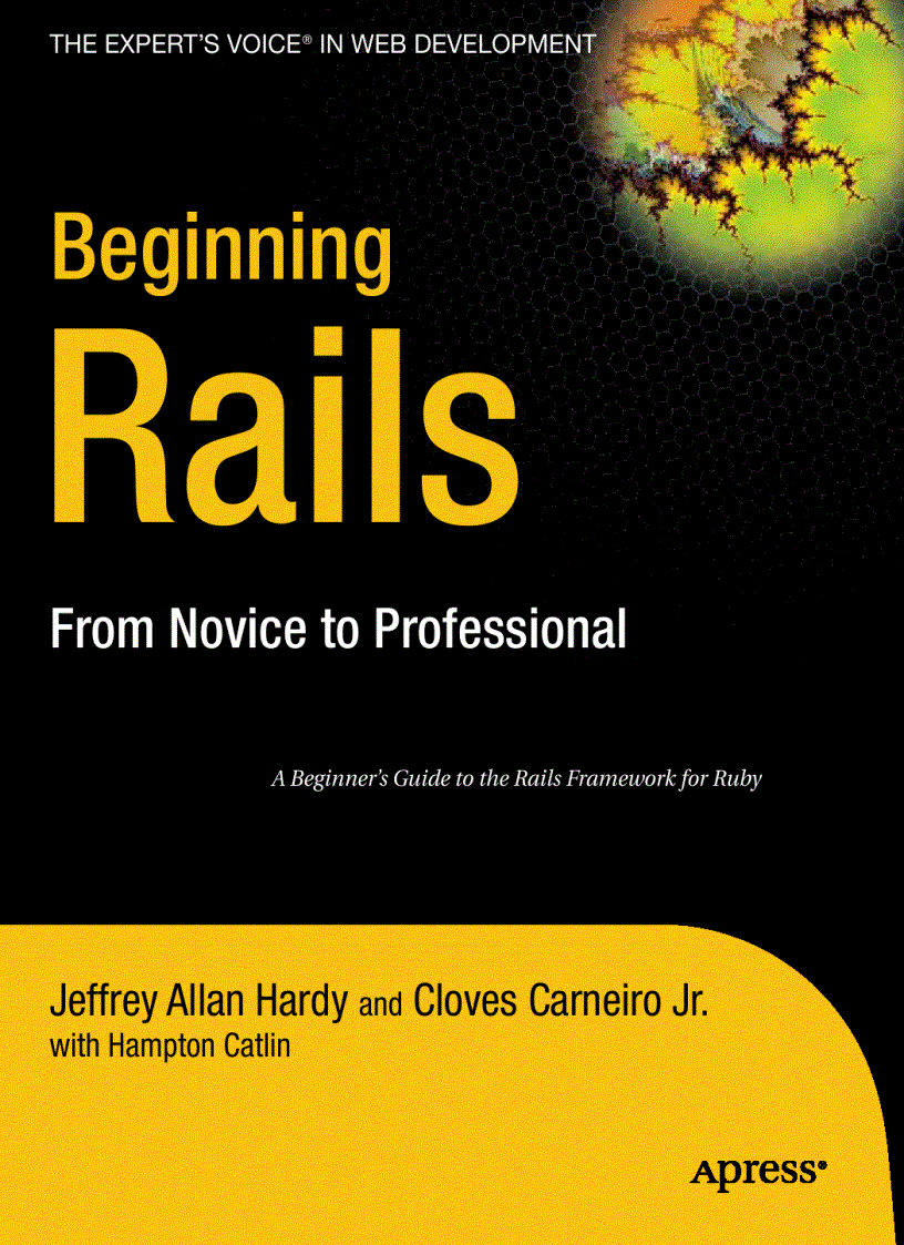 Beginning Rails From Novice to Professional