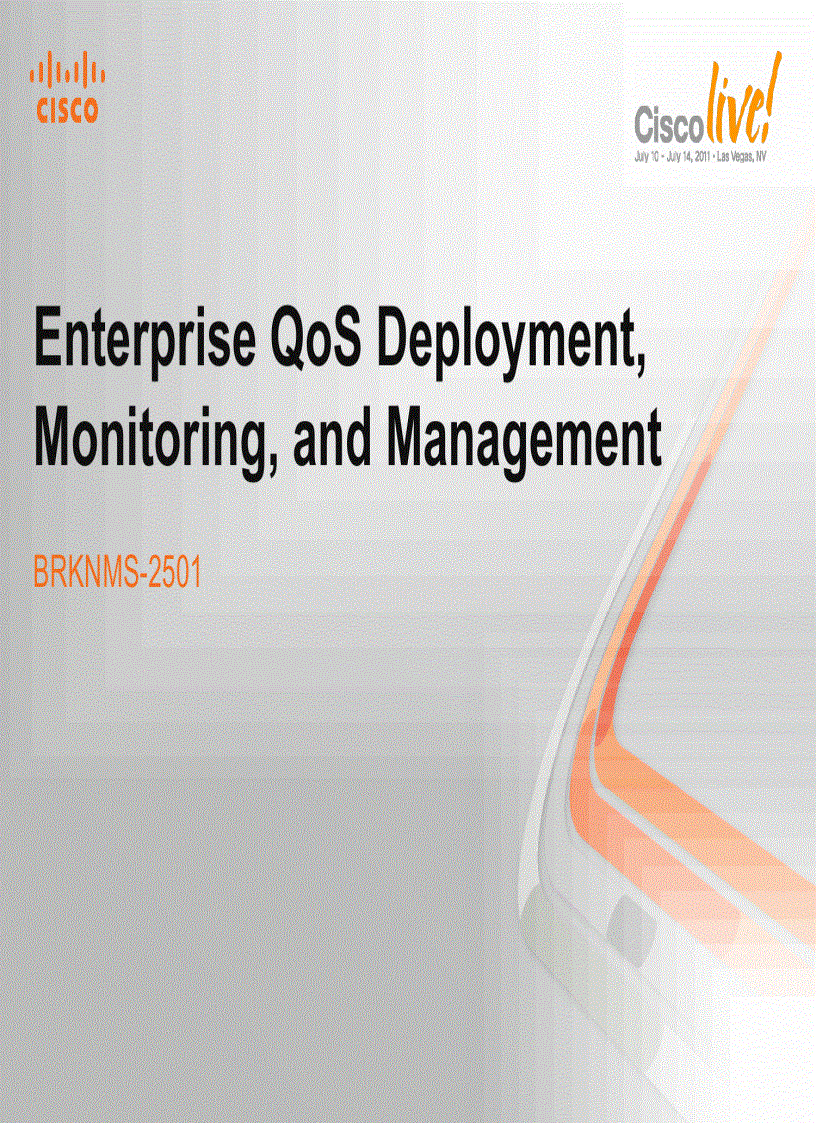 Enterprise QoSDeployment Monitoring and Management