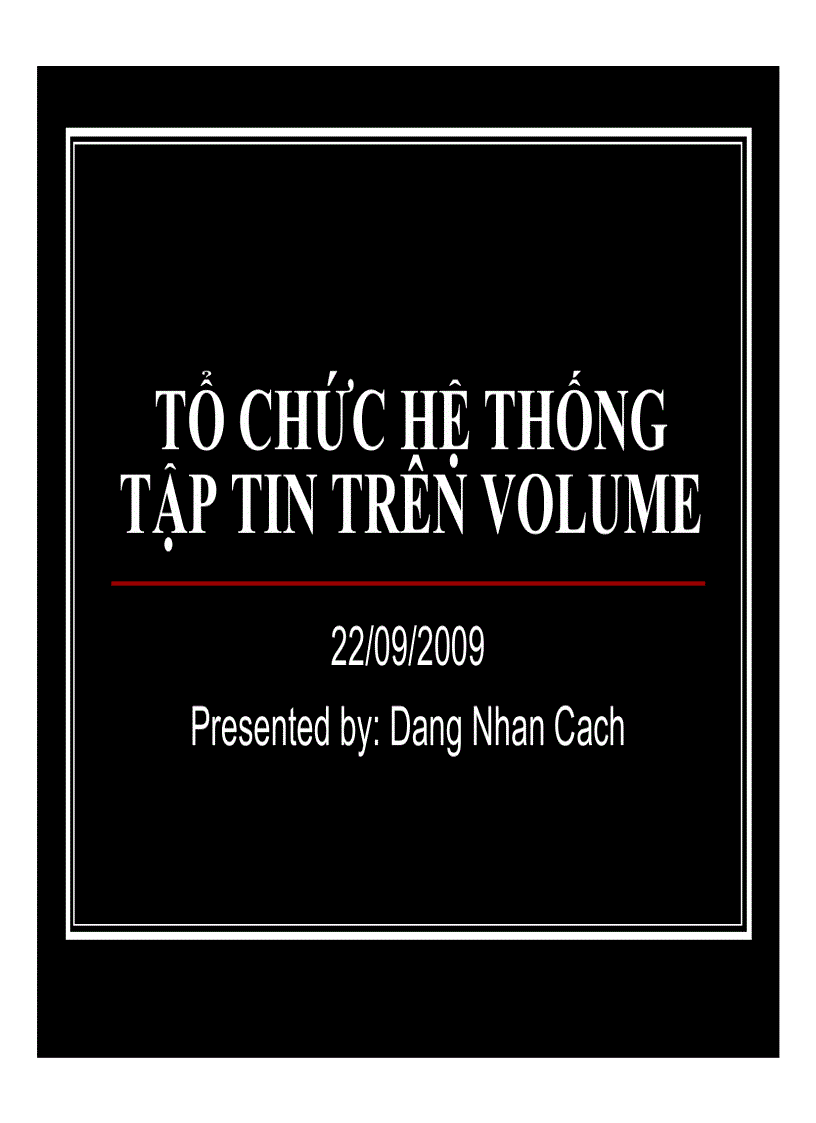 Tổ chức hệ thống tập tin trên volume