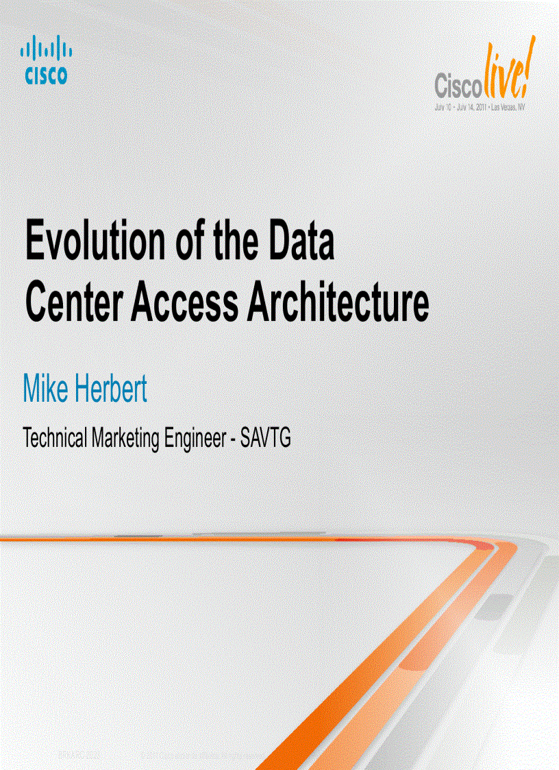 Evolution of the Data Center Access Architecture