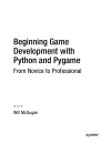 Beginning Game Development with Python and Pygame From Novice to Professional