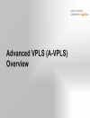 Design and Deployment of Data Center Interconnects Using Advanced VPLS A VPLS