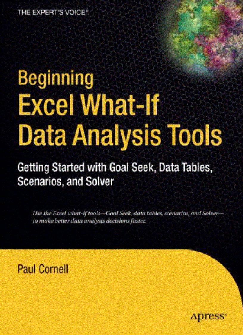 Beginning Excel What If Data Analysis Tools Getting Started with Goal Seek Data Tables Scenarios and Solver