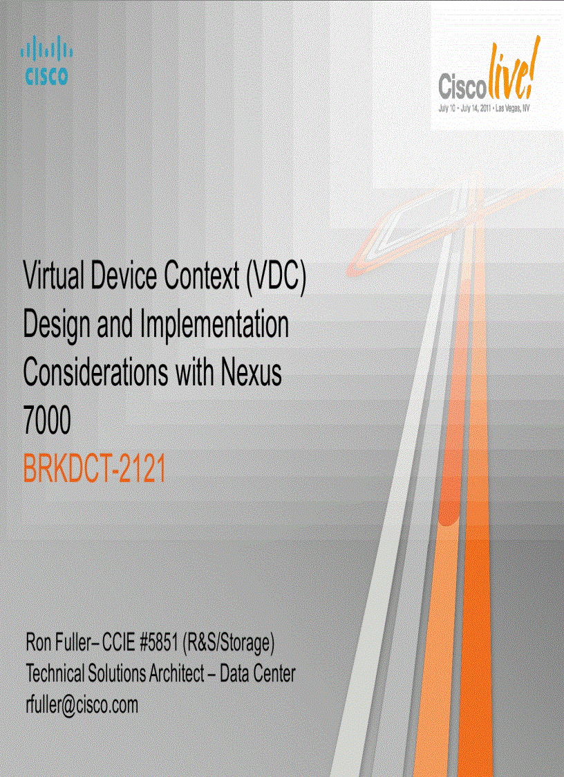 Virtual Device Context VDC Design and Implementation Considerations with Nexus