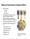 Virtual Device Context VDC Design and Implementation Considerations with Nexus