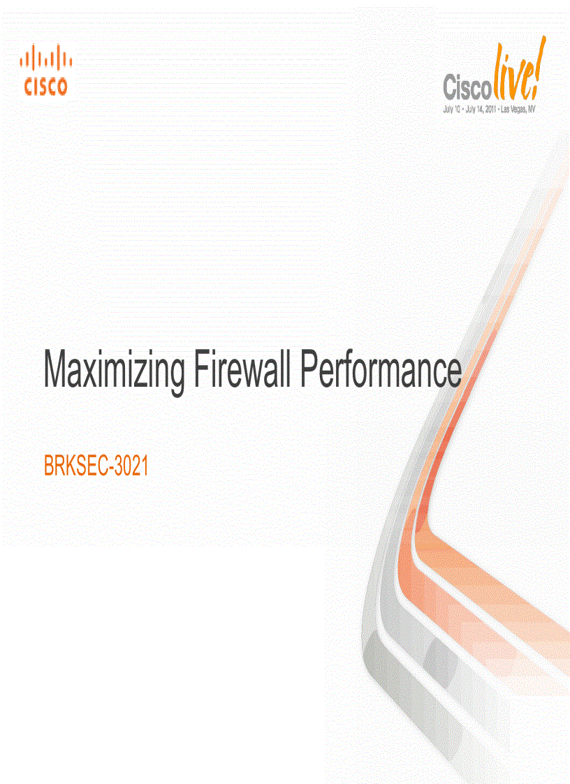 Maximizing Firewall Performance