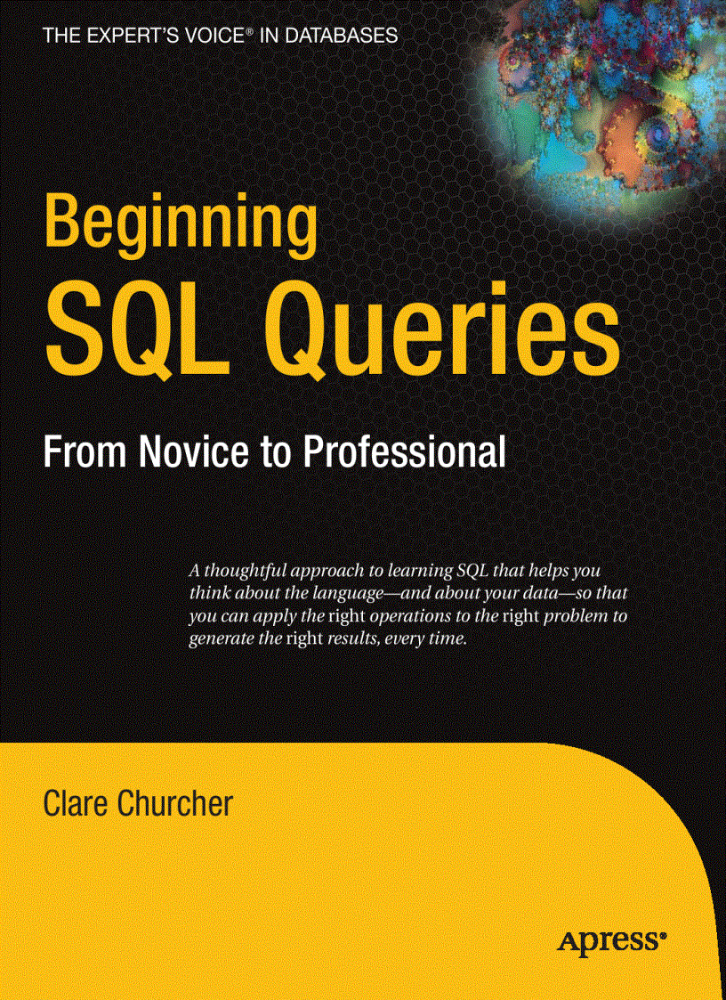 Beginning SQL Queries From Novice to Professional