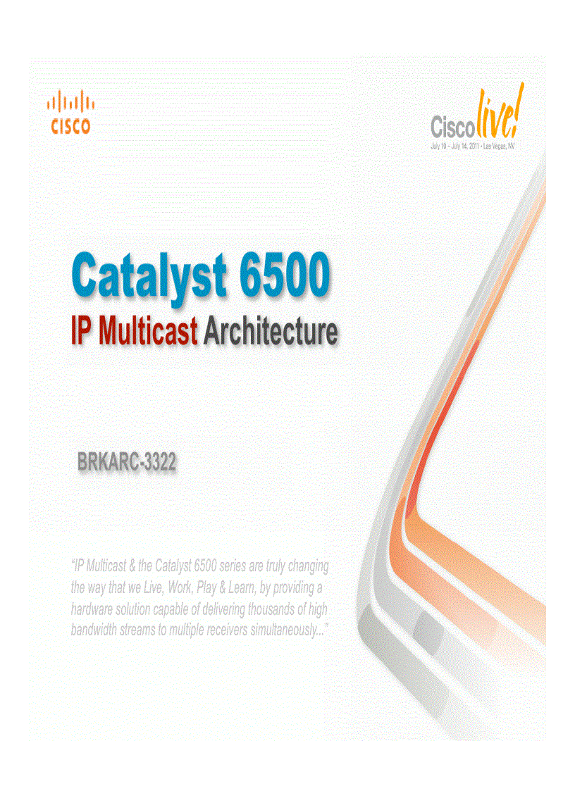 Catalyst 6500 IP Multicast Architecture