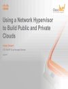 Using a Network Hypervisor to Build Public and Private Clouds