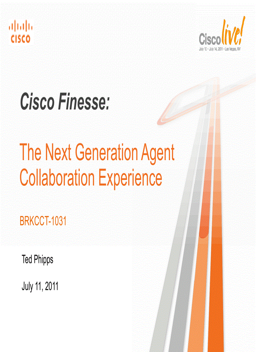 Cisco Finesse The Next Generation Agent Collaboration Experience