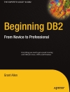 Beginning DB2 From Novice to Professional