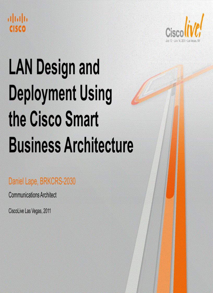 LAN Design and Deployment Using the Cisco Smart Business Architecture