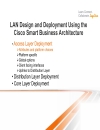 LAN Design and Deployment Using the Cisco Smart Business Architecture