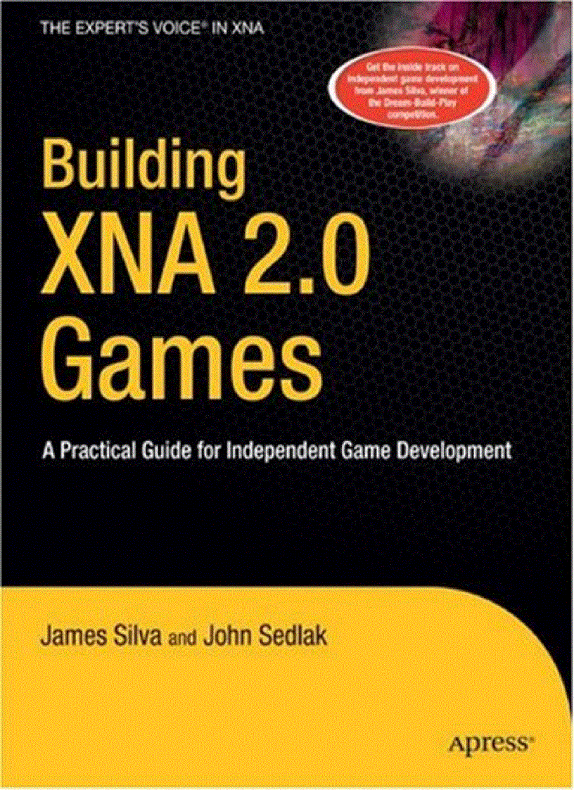 Building XNA 2 0 Games A Practical Guide for Independent Game Development