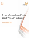 Deploying Cisco s Integrated Physical Security An industry best practice