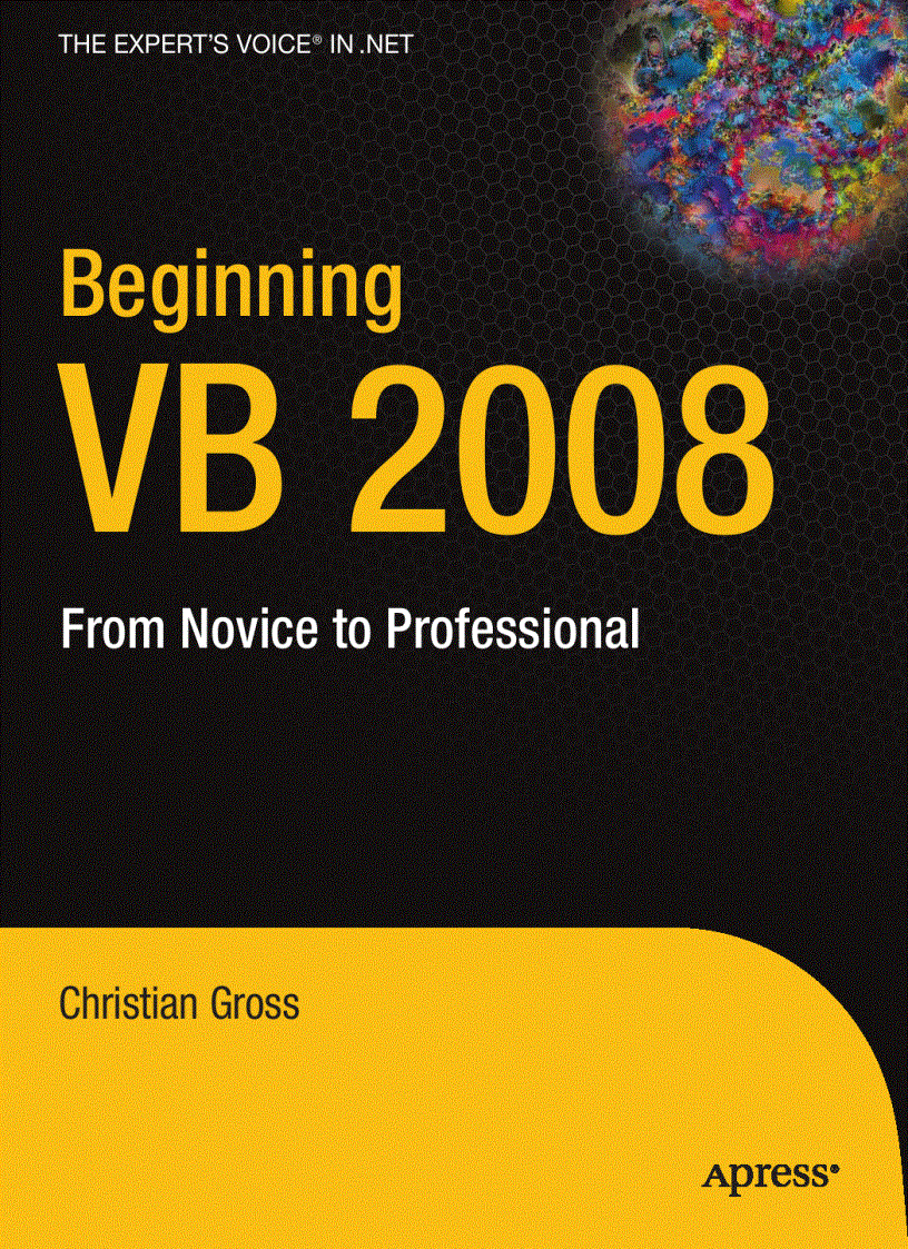 Beginning VB 2008 From Novice to Professional