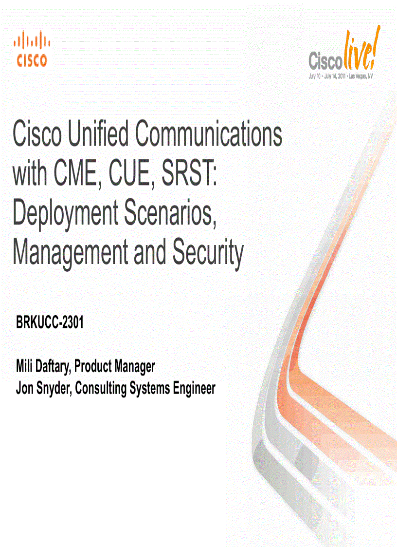 Cisco Unified Communications with CME CUE SRST Deployment Scenarios Management and Security