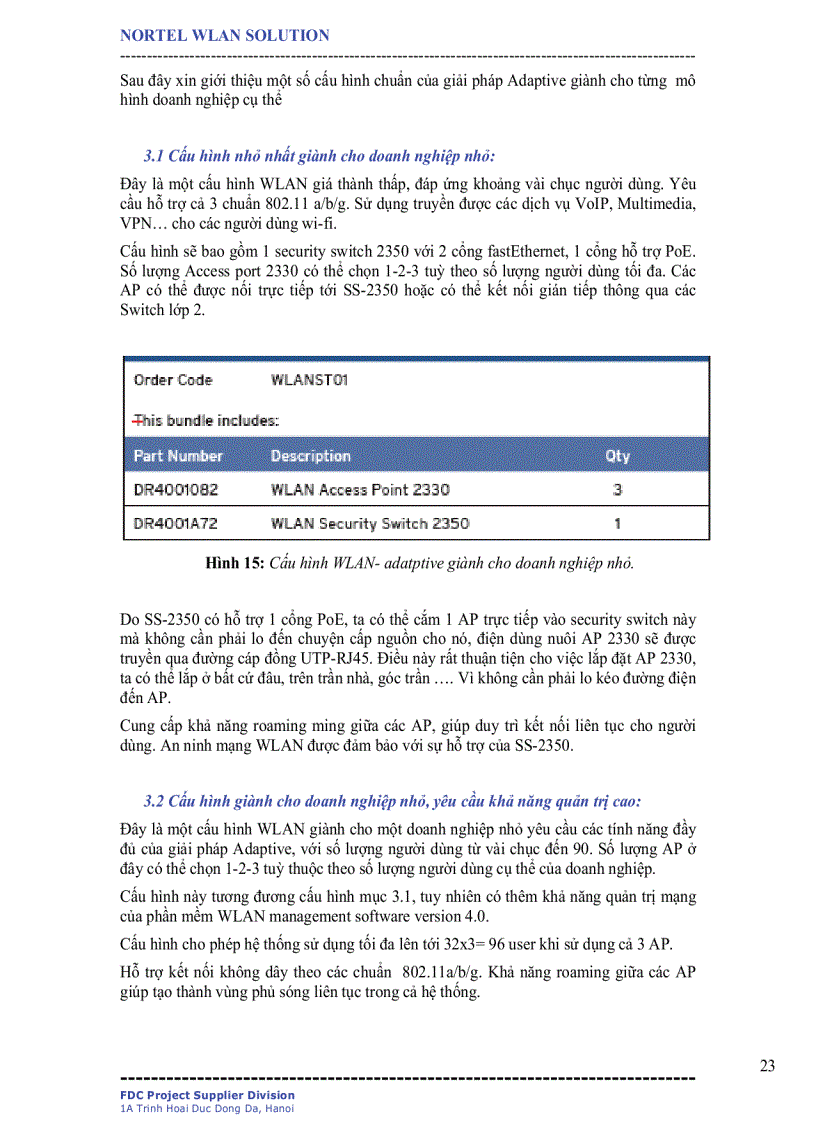 NORTEL WLAN SOLUTION Cấu hình nhỏ nhất giành cho doanh nghiệp nhỏ