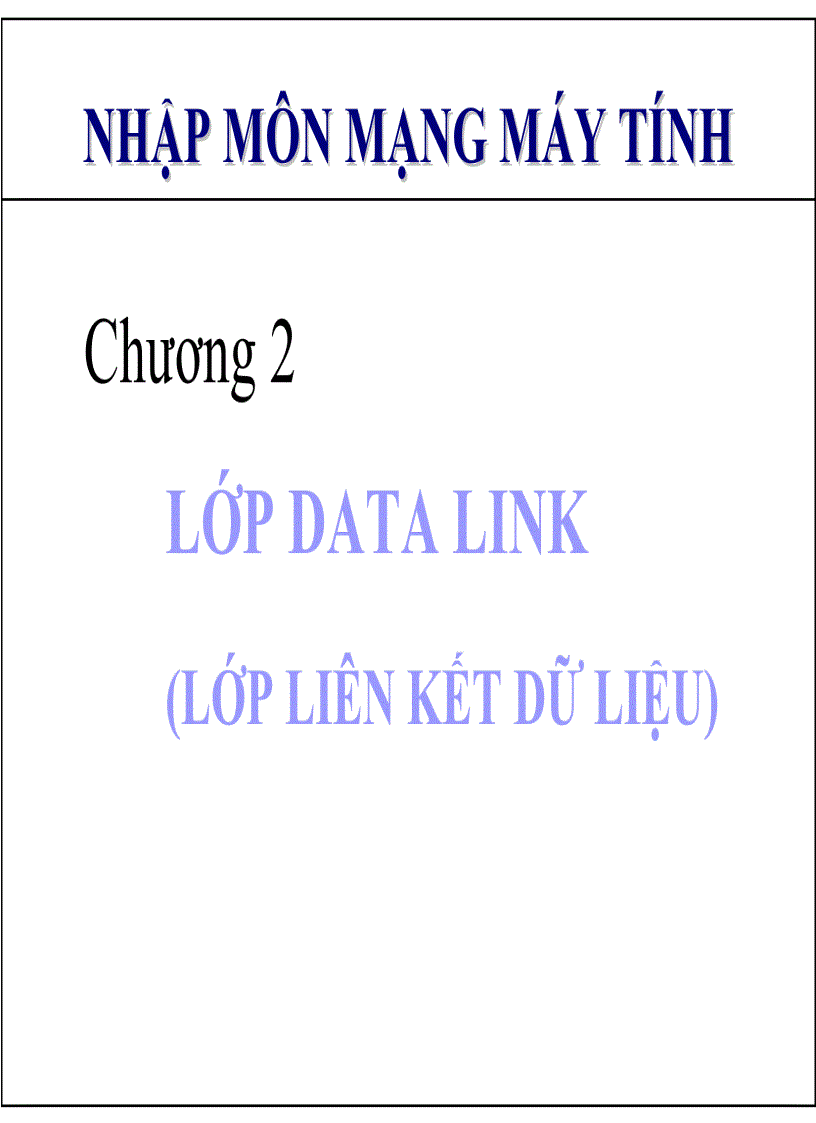 Lớp data link lớp liên kết dữ liệu