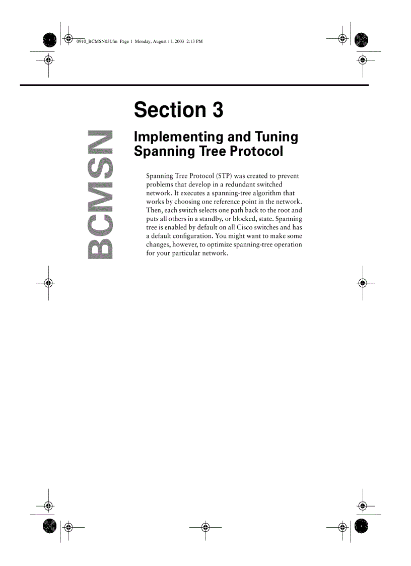 Implementing and Tuning Spanning Tree Protocol