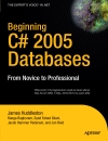 Beginning C 2005 Databases From Novice to Professional