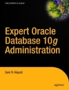 Expert Oracle Database 10g Administration