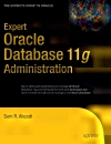 Expert Oracle Database 11g Administration