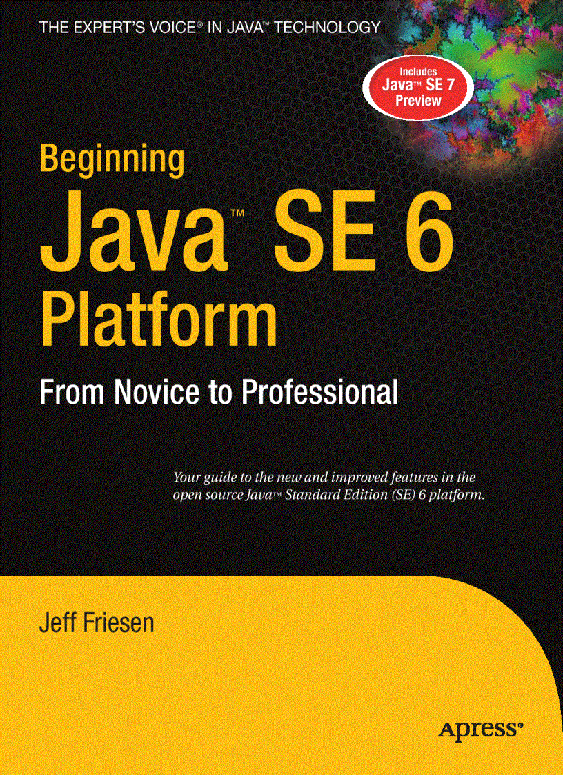 Beginning Java SE 6 Platform From Novice to Professional