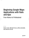 Beginning Google Maps Applications with Rails and Ajax